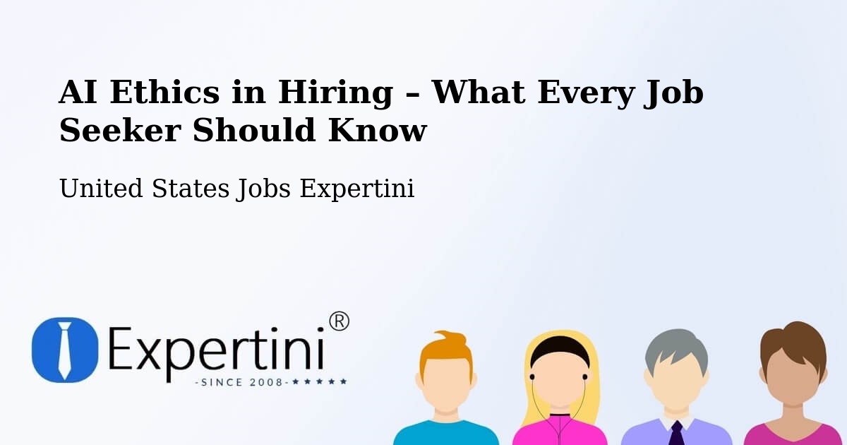 AI Ethics in Recruitment & Hiring – El Paso - El Paso, United States Jobs Expertini